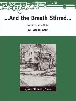 ...And the Breath Stirred... 
