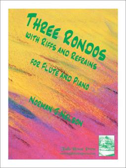 Three Rondos with Riffs and Refrains 