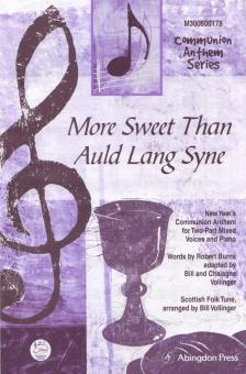 More Sweet Than Auld Lang Syne 