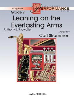 Leaning on the Everlasting Arms 