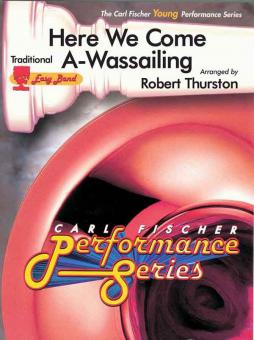Here We Come A-Wassailing 