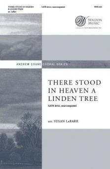 There Stood in Heaven a Linden Tree 