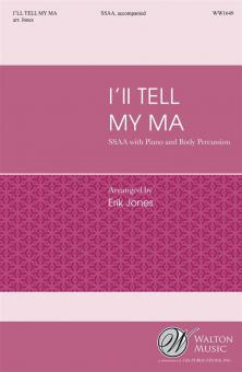 I'll Tell My Ma 