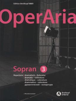 OperAria Soprano 3: dramatisch - Koloratur 