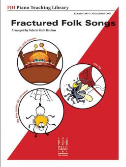 Fractured Folk Songs 