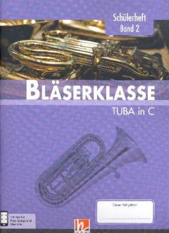 Bläserklasse - Schülerheft Band 2 (Tuba) 