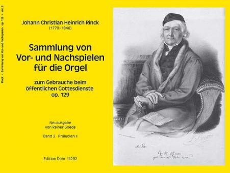 Sammlung von Vor- und Nachspielen für die Orgel zum Gebrauche beim öffentlichen Gottesdienste op. 129 - Band 2 