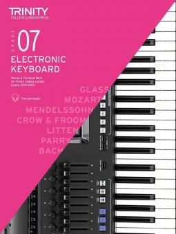 Trinity College London Electronic Keyboard Exam Pieces & Technical Work 2019-2022: Grade 7 