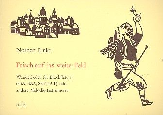 Frisch auf ins weite Feld 