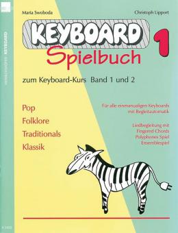 Keyboardspielbuch 1 zum Keyboard-Kurs Band 1 und 2 