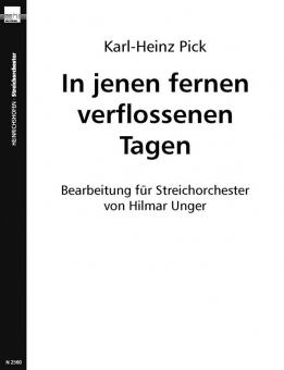 In jenen fernen verflossenen Tagen 