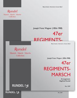 47er Regimentsmarsch 