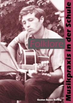 Musikpraxis in der Schule 3: Folklore 