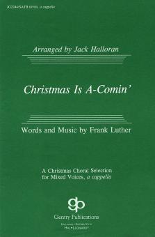 Christmas Is A-Comin' 