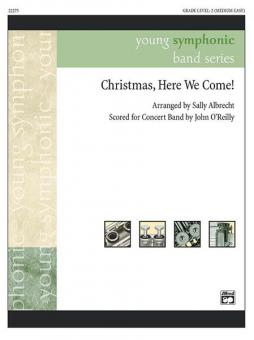 Christmas, Here We Come! Standard