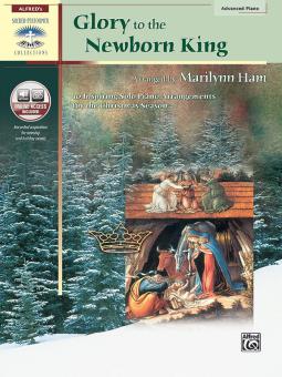 Glory To The Newborn King 