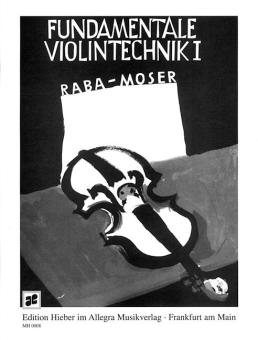 Fundamentale Violintechnik 1 