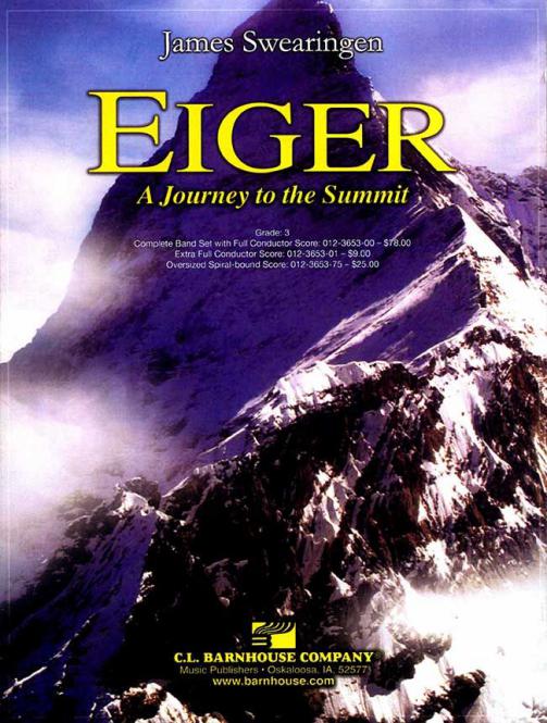 Eiger: A Journey To The Summit 