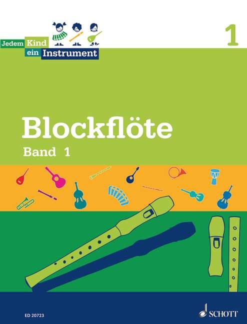 Jedem Kind ein Instrument Band 1 - JeKi: Blockflöte 