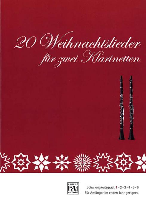 20 Weihnachtslieder für 2 Klarinetten 