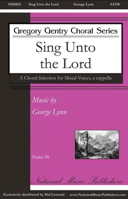 Sing Unto The Lord 