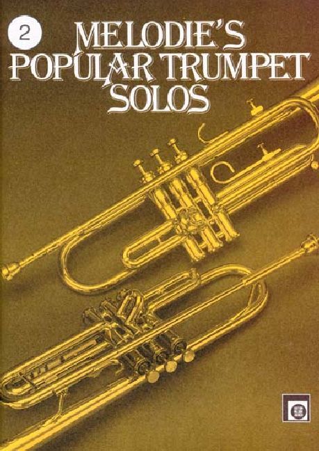 Melodie's Popular Trumpet Solos Vol. 2 