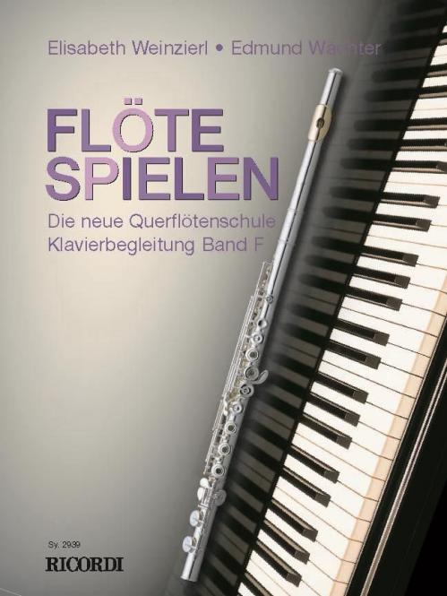 Flöte Spielen Band F: Klavierbegleitungen 