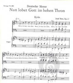 Deutsche Messe 'Nun lobet Gott im hohen Thron' op. 67 von Josef Butz 