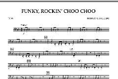 Funky, Rockin' Choo Choo von Richard L. Saucedo (Download) 