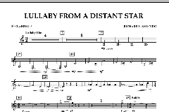 Lullaby From A Distant Star von Richard L. Saucedo (Download) 