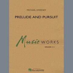 Prelude And Pursuit von Michael Sweeney 