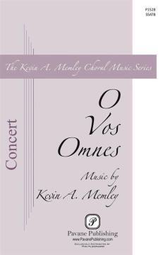 O Vos Omnes von Kevin A. Memley (Download) 