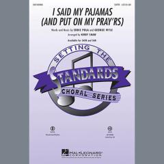 I Said My Pajamas (And Put On My Pray'rs) von Edward Pola (Download) 