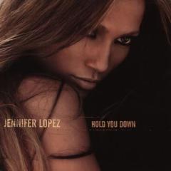 Hold You Down von Jennifer Lopez (Download) 
