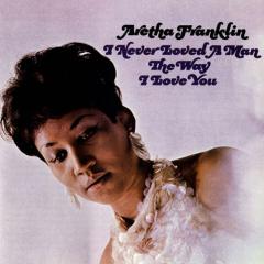 Do Right Woman Do Right Man von Aretha Franklin (Download) 
