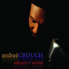 Mighty Wind von Andrae Crouch (Download) 