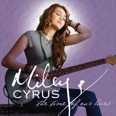The Time Of Our Lives von Miley Cyrus (Download) 