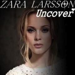 Uncover von Zara Larsson (Download) 