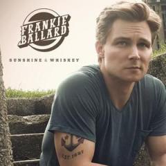 Sunshine & Whiskey von Frankie Ballard (Download) 
