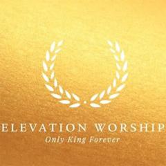 Only King Forever von Elevation Worship (Download) 