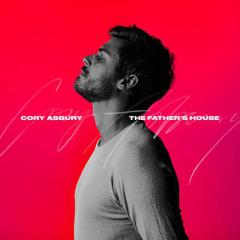 The Father's House von Cory Asbury (Download) 