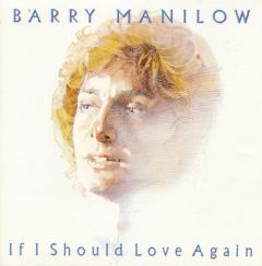 If I Should Love Again von Barry Manilow (Download) 