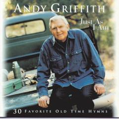 Just As I Am/Jesus, I Come/I Need Thee Every Hour von Andy Griffith (Download) 