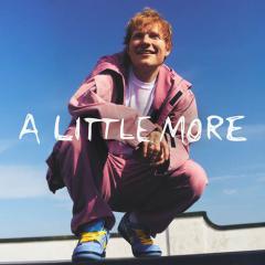 A Little More von Ed Sheeran (Download) 