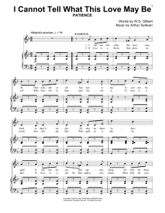 I Can Not Tell What This Love May Be von Gilbert & Sullivan (Download) 
