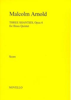 Three Shanties Op. 4 von Malcolm Arnold 