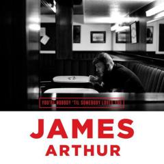You're Nobody 'Til Somebody Loves You von James Arthur (Download) 