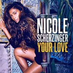 Your Love von Nicole Scherzinger (Download) 