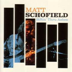Siftin' Through Ashes von Matt Schofield (Download) 
