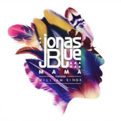 Mama von Jonas Blue (Download) 